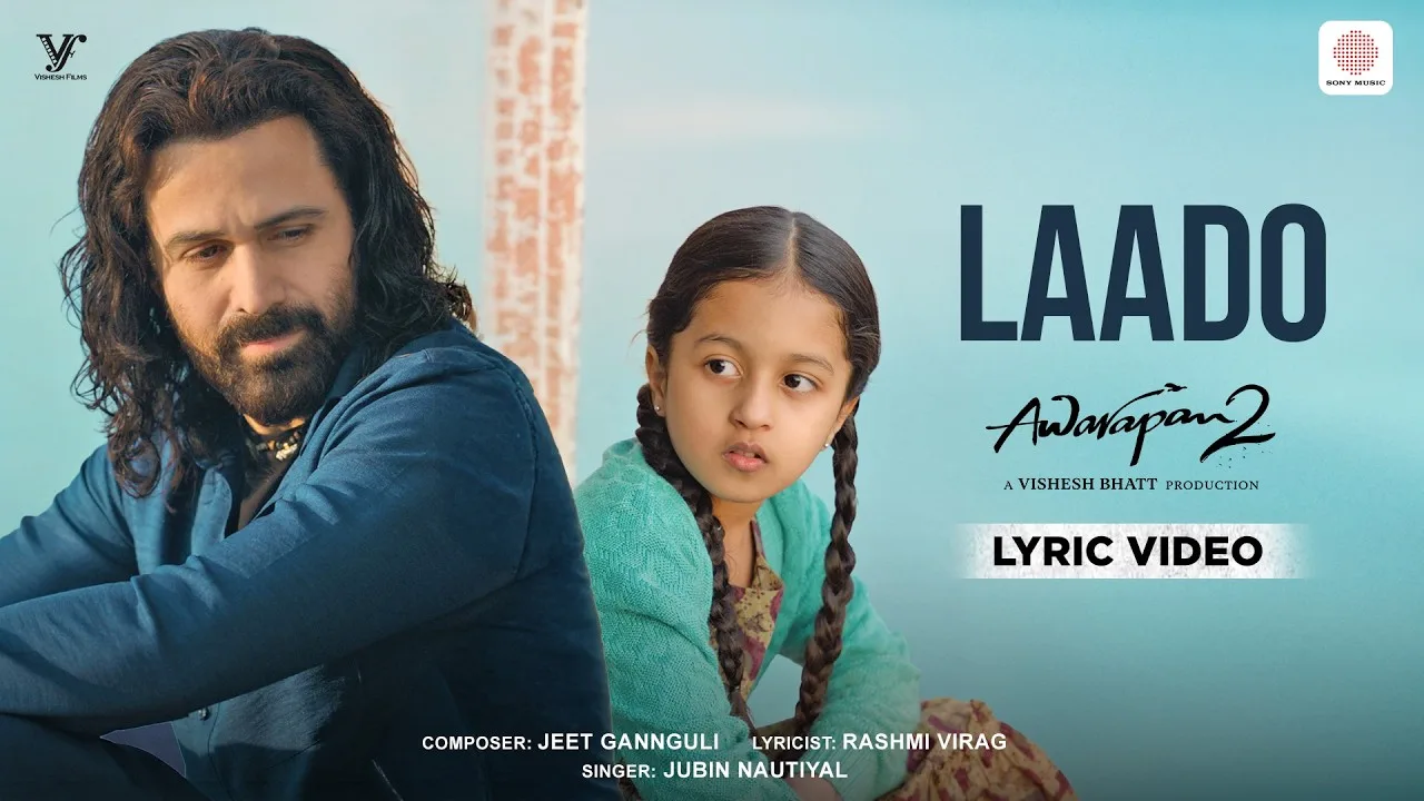 Laado (Song) - Awarapan 2
