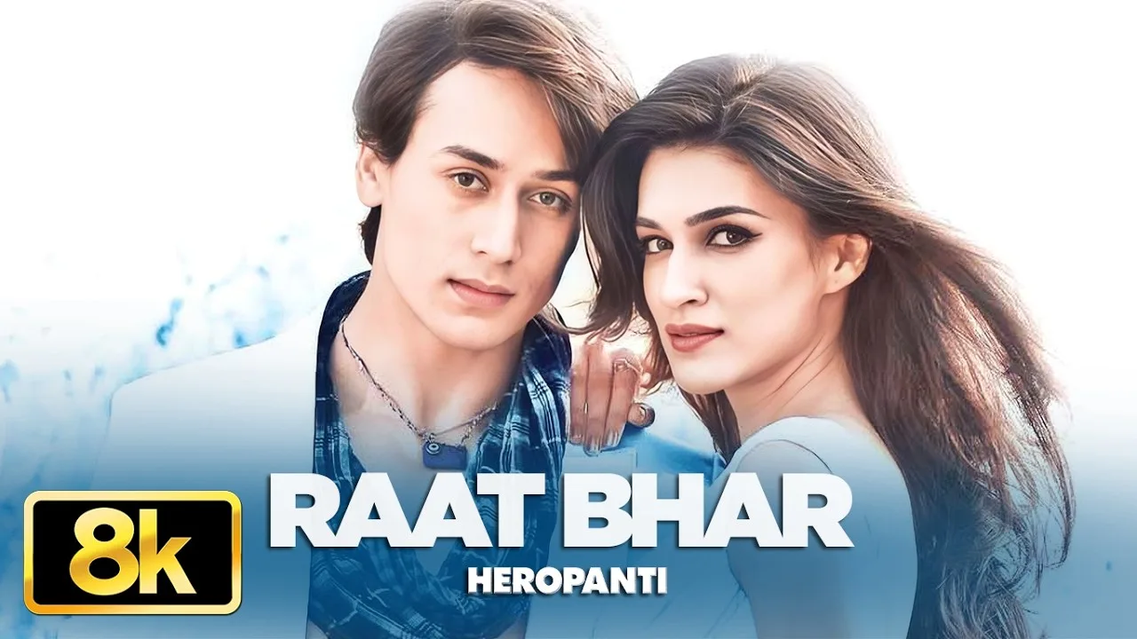Heropanti: Raat Bhar (Song)