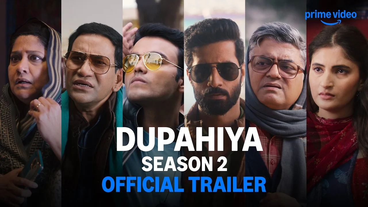 Dupahiya Season 2 (Official Trailer)