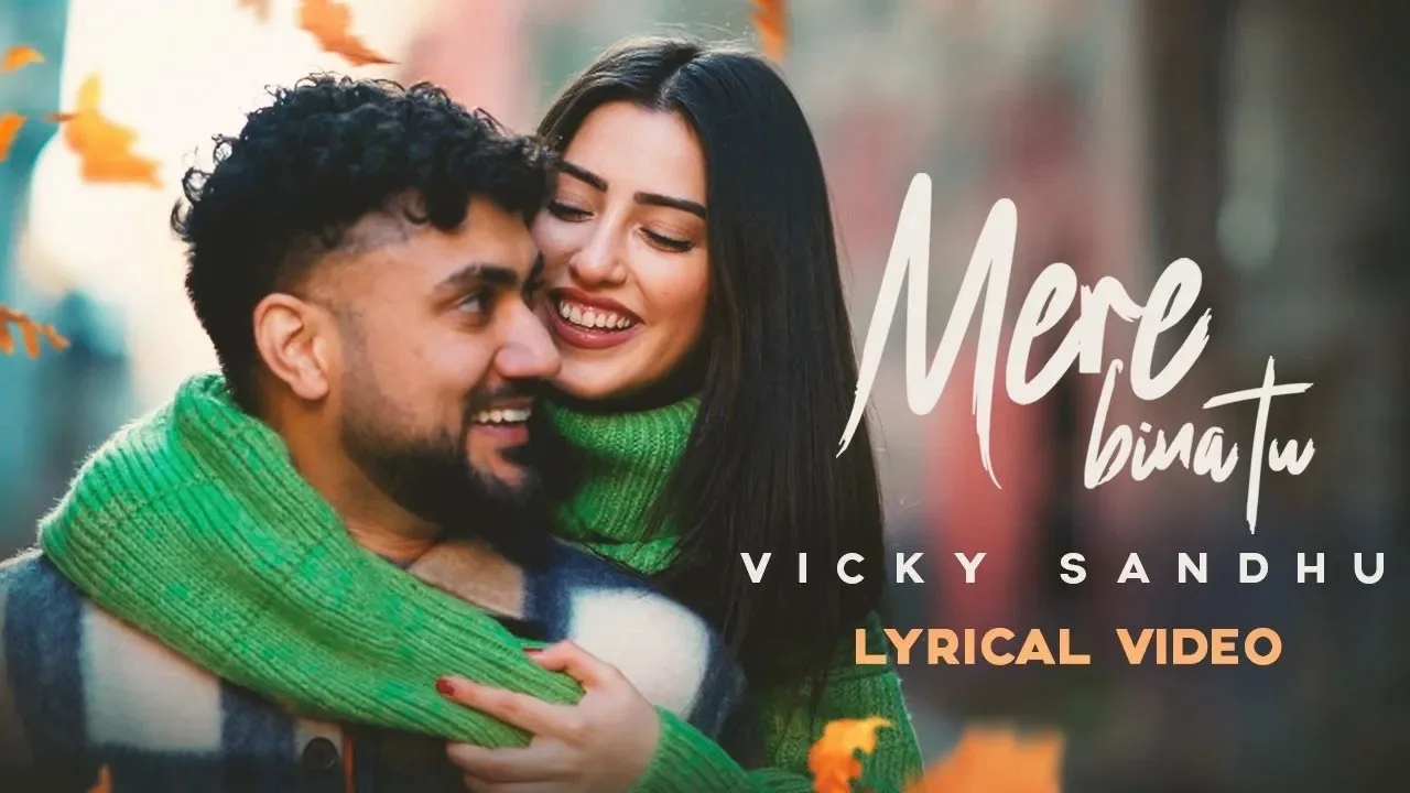 Mere Bina Tu (Song)