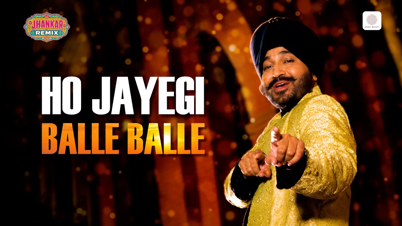 Ho Jayegi Balle Balle (Song)
